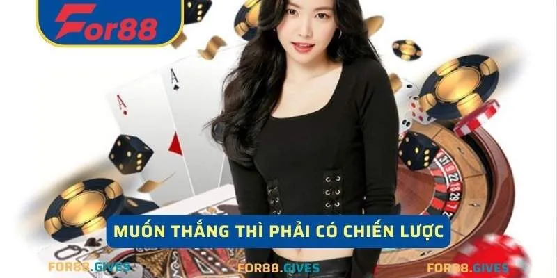 Áp dụng những chiến thuật thông minh tăng cơ hội thắng lợi