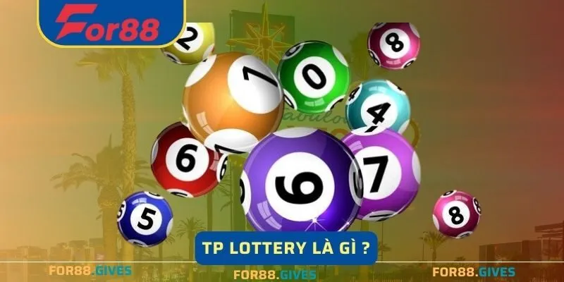 Tổng quan về TP Lottery tại For88