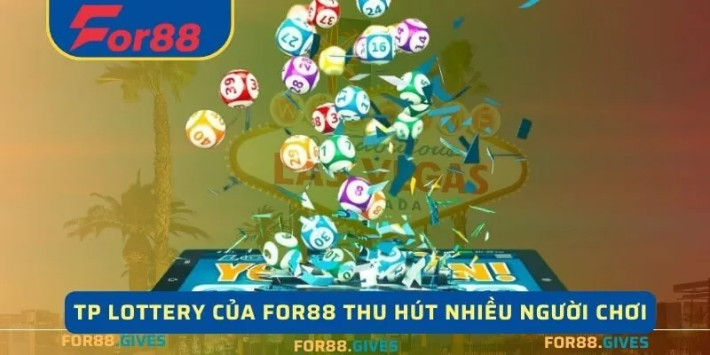 Tp Lottery thu hút nhiều người chơi tại nhà cái